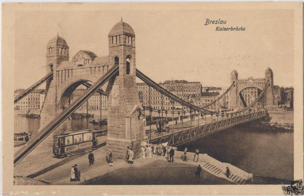 Ansichtskarte Breslau, Kaiserbrücke, gelaufen 1913