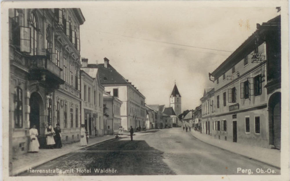Ansichtskarte Perg, Herrenstrasse, Hotel Waldhör, gelaufen 1928
