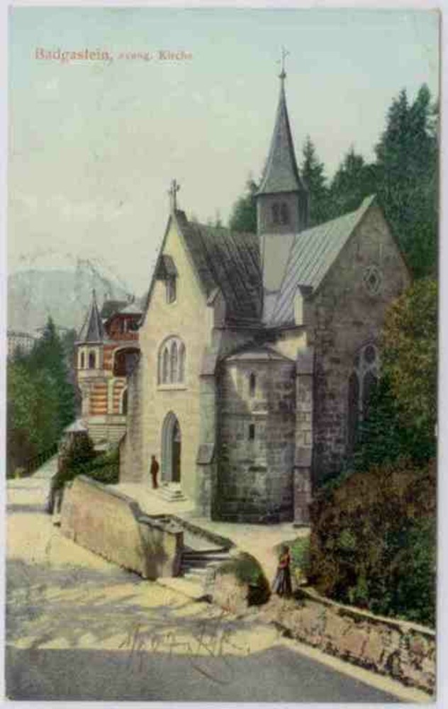 Badgastein, Straßenansicht, evangelische Kirche 1907 Badgastein, Straßenansicht, evangelische Kirche 1907