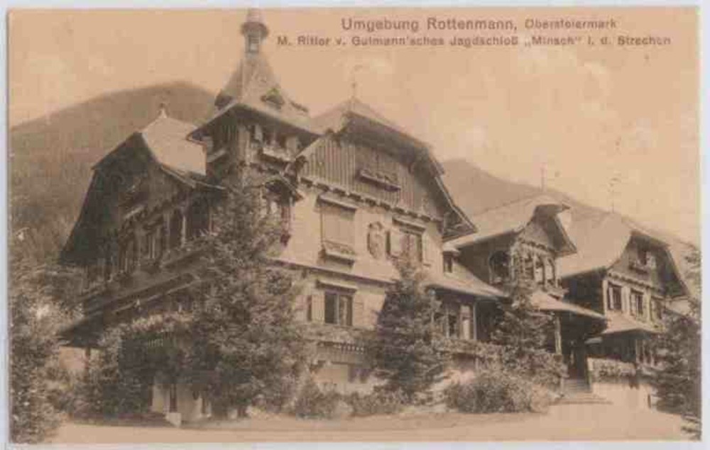Minsch i.d. Strechen bei Rottenmann/Obersteiermark 1912 Minsch i.d. Strechen bei Rottenmann/Obersteiermark 1912