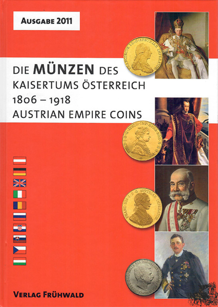 Die Münzen des Kaisertums Österreich 1806-1918 (mehrsprachig)