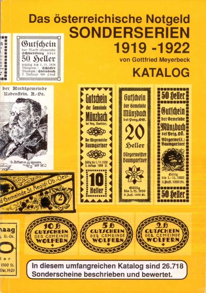 Das österreichische Notgeld - Sonderserien 1919 - 1922 Das österreichische Notgeld - Sonderserien 1919 - 1922