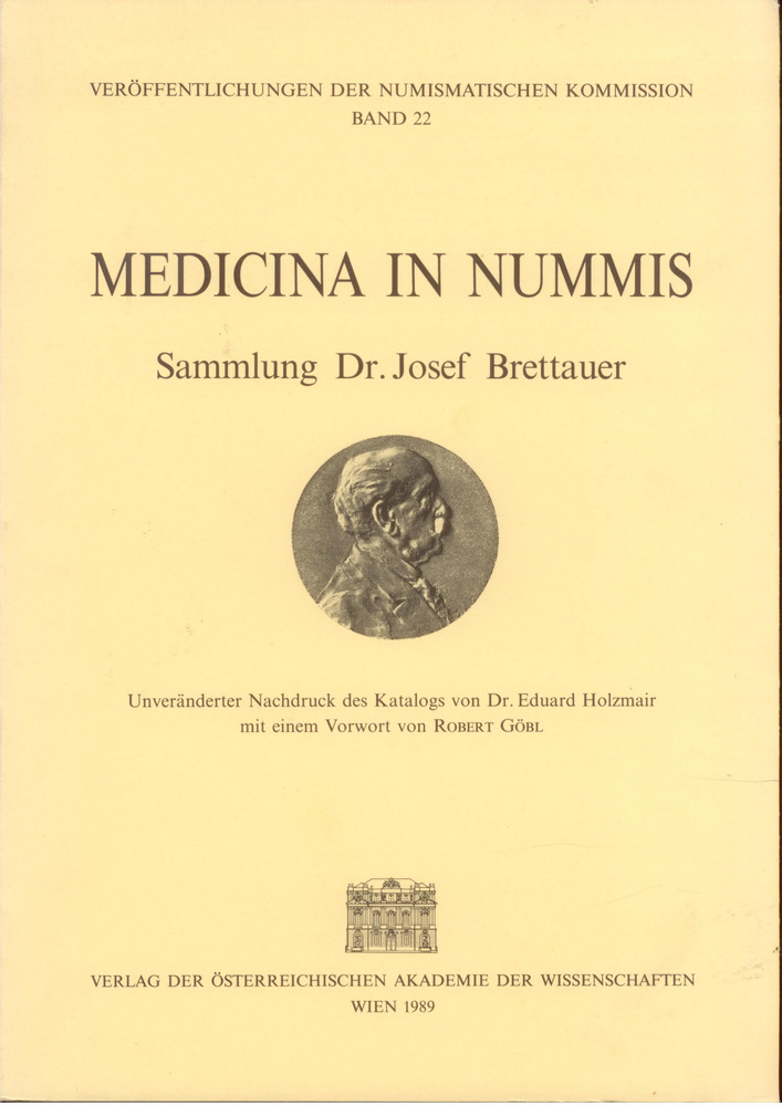 Medicina in Nummis - Sammlung Dr. Josef Brettauer