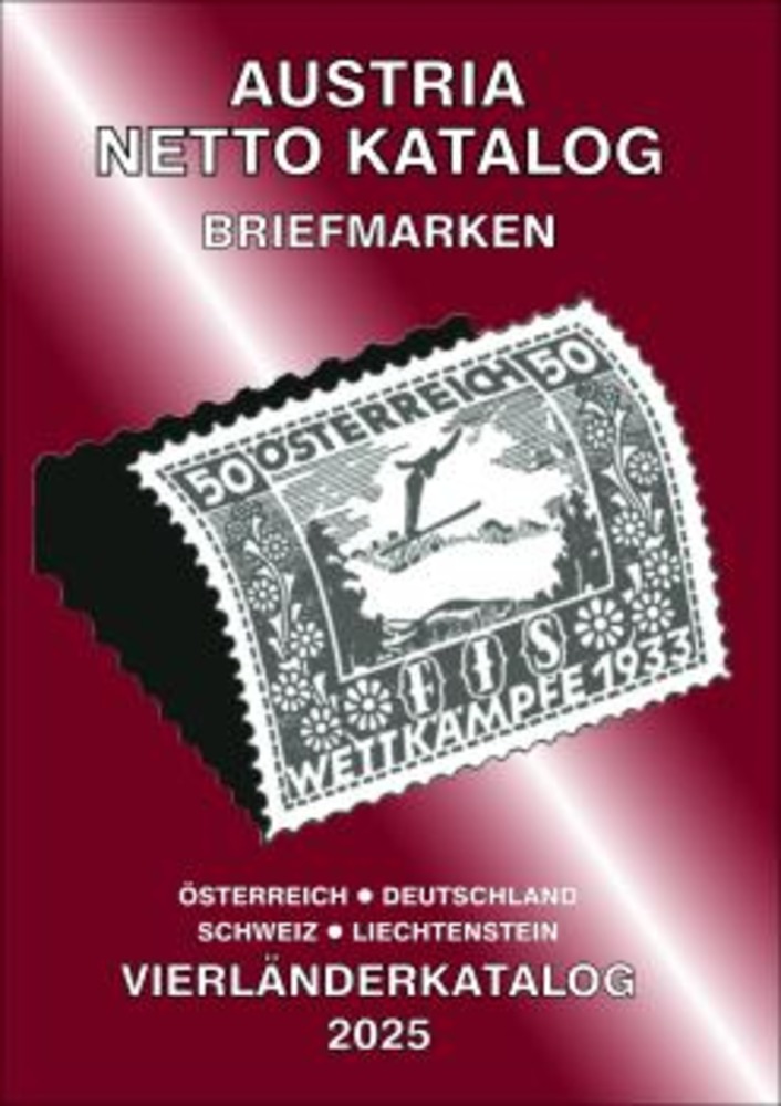 Austria Netto Katalog (ANK) Briefmarken Vierländer Katalog 2025 Austria Netto Katalog (ANK) Briefmarken Vierländer Katalog 2025