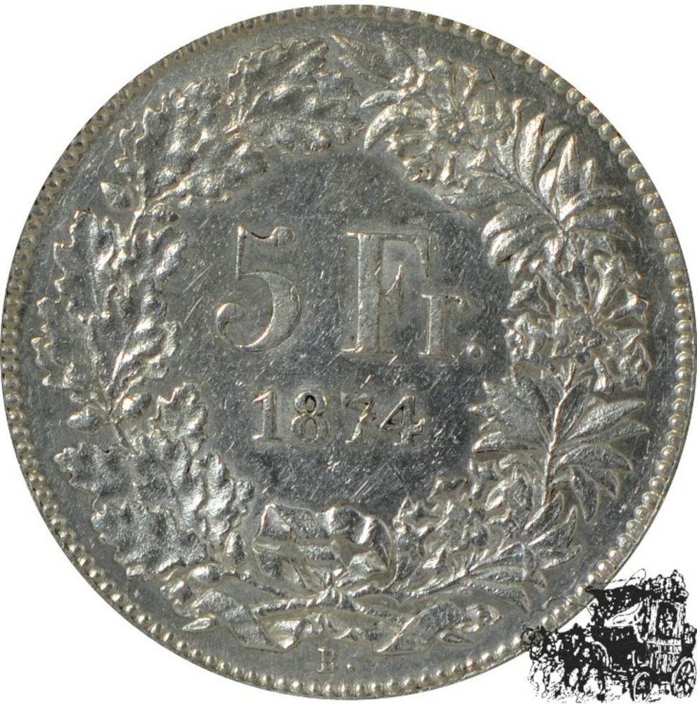 5 Franken 1874 B. 5 Franken 1874 B.